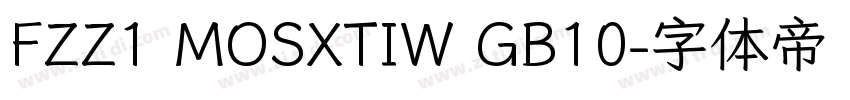 FZZ1 MOSXTIW GB10字体转换